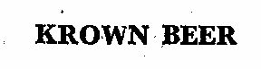 " Krown Beer " Device mark 286516 Trademark