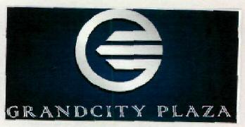 Grandcity Plaza (label) Device mark 2629858 Trademark