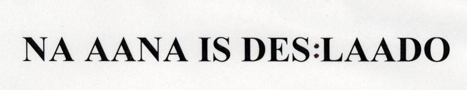 Na Aana Is Des:laado Device mark 1778973 Trademark
