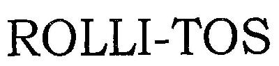 Rolli - Tos (device) Device mark 2634272 Trademark