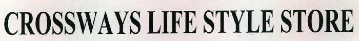 Crossways Life Style Store Device mark 2327519 Trademark