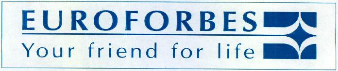 Euroforbes Your Friend For Life Device mark 2285582 Trademark