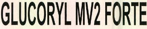 Glucoryl Mv2 Forte Device mark 2528095 Trademark