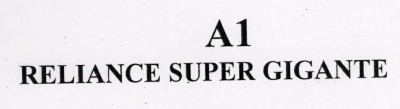 A1 Reliance Super Gigante Device mark 1450811 Trademark