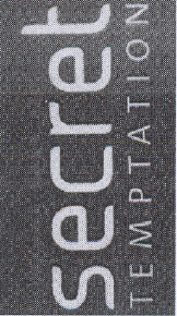 Secret Temptation Temptation Device mark 2005295 Trademark