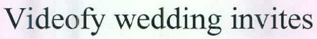 Videofy Wedding Invites Device mark 2582845 Trademark