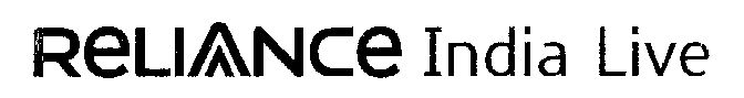 Reliance India Live (letter Written In Special Form) Device mark 1497744 Trademark