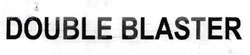 Double Blaster Device mark 974913 Trademark