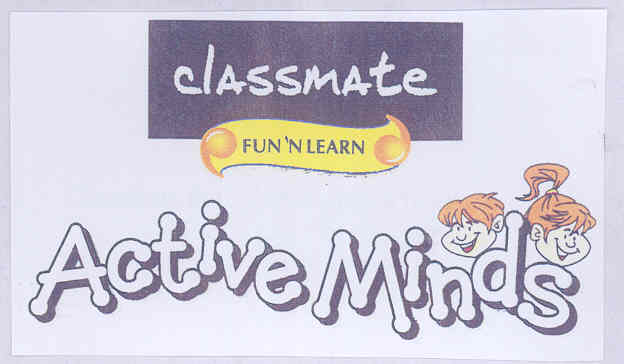 Classmate,fun"n Learn, Active Minds (label) Device mark 1618440 Trademark