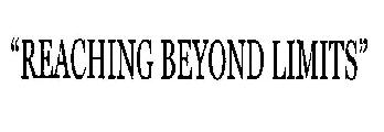 Reaching Beyond Limits Device mark 1842779 Trademark