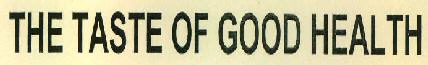 The Taste Of Good Health Device mark 2697578 Trademark