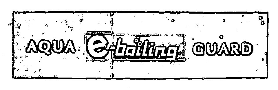 Aqua E-boiling Guard (lable) Device mark 1180849 Trademark