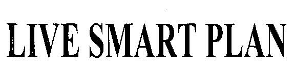 Live Smart Plan (device) Device mark 2280387 Trademark