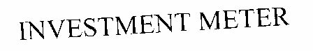 Investment Meter (label) Device mark 1532590 Trademark