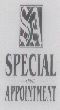 Special Appointment (label( Device mark 1136568 Trademark