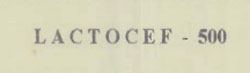 L A C T O C E F - 500 Device mark 803281 Trademark