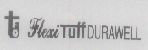 Flexi Tuff Durawell Device mark 1027116 Trademark