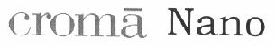 Croma Nano (special Form With Letter) Device mark 1568361 Trademark