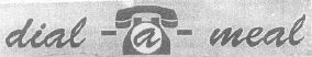 Dial- A - Meal (device Of Telephone) Device mark 1496674 Trademark