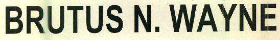 Brutus N. Wayne Device mark 2599677 Trademark