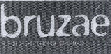 Bruzae Furniture. Interiors. Design. Accessories Device mark 1793974 Trademark