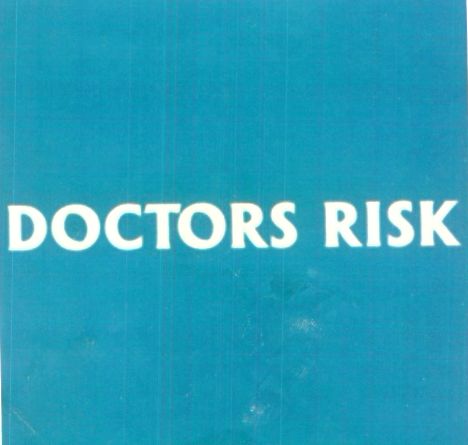 Doctors Risk (label) Device mark 1420005 Trademark