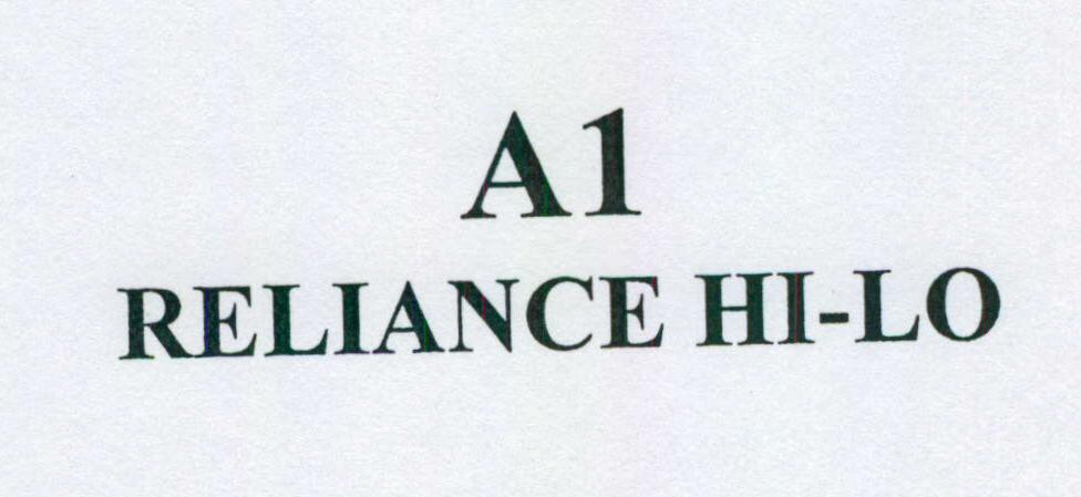 A1 Reliance Hi-lo(label) Device mark 1450841 Trademark
