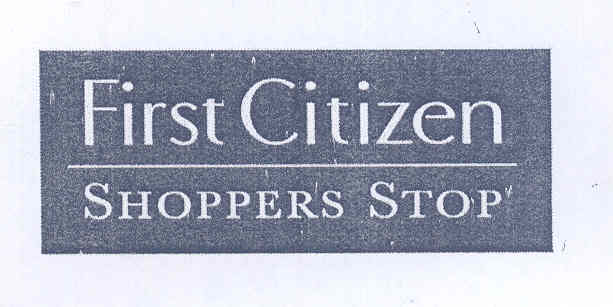 First Citizen Shoppers Stop (label) Device mark 1676610 Trademark