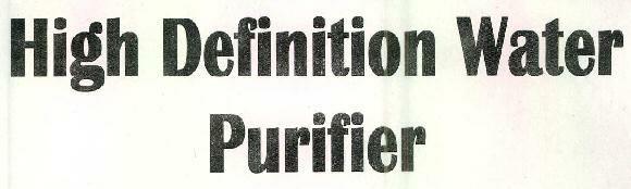 High Definition Water Purifier Device mark 2565967 Trademark