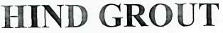 Hind Grout Device mark 2557428 Trademark