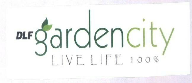 Dlf Gardencity Live Life 100% (label) Device mark 1595693 Trademark