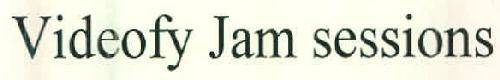 Videofy Jam Sessions Device mark 2582746 Trademark