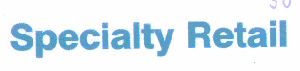 Specialty Retail (letter Written In Special Form) Device mark 1466213 Trademark