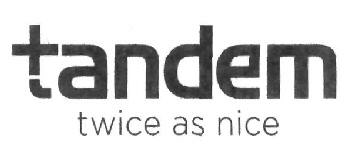 Tandem Twice As Nice (device) Device mark 2751679 Trademark