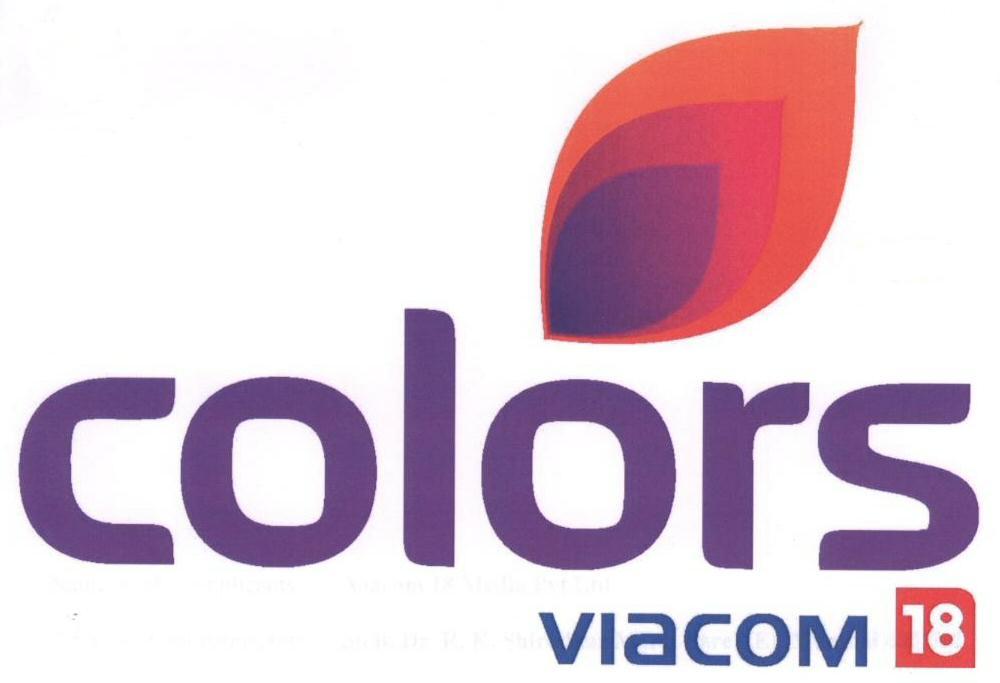 Colors Viacom 18 (label) Device mark 1667076 Trademark
