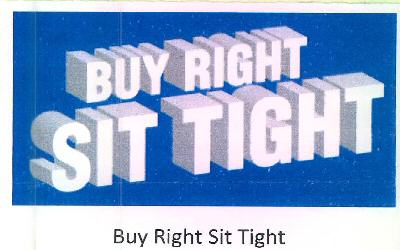 Buy Right Sit Tight Device mark 2802970 Trademark