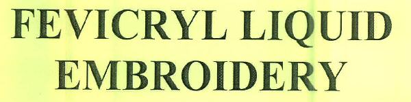 Fevicryl Liquid Embroidery Device mark 2742687 Trademark