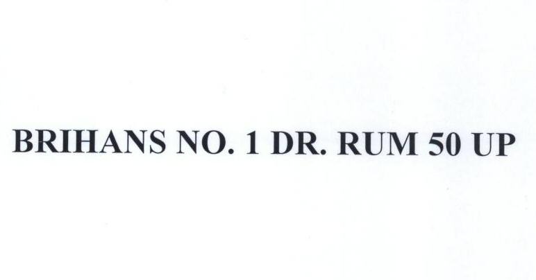 Brihans No.1 Dr. Rum 50 Up Device mark 1454268 Trademark