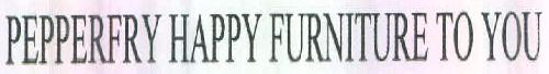 Peppefry Happy Furniture To You Device mark 2808635 Trademark
