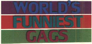 World's Funniest Gags Device mark 2664060 Trademark