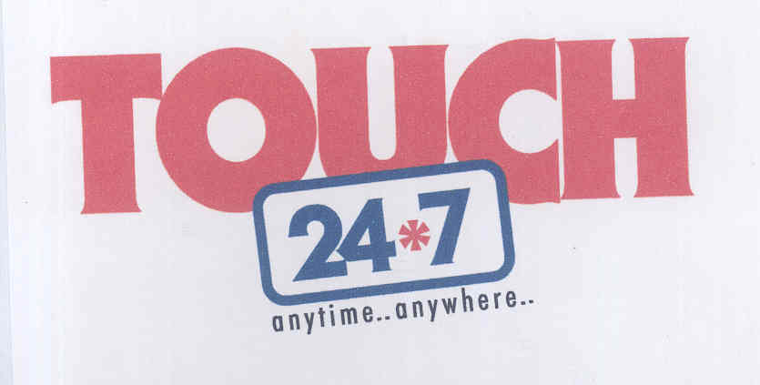 Touch 24 * 7 (label) Device mark 1538316 Trademark