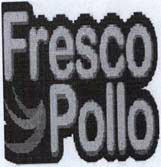 Fresco Pollo Device mark 1886449 Trademark