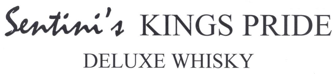 Sentini's Kings Pride Deluxe Whisky Device mark 2368462 Trademark