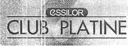 Essilor Club Platine Device mark 1649247 Trademark