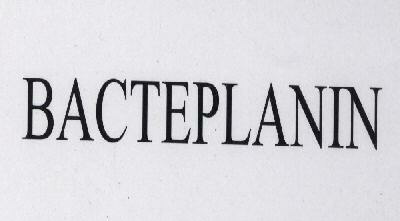 Bacteplanin Device mark 1747996 Trademark