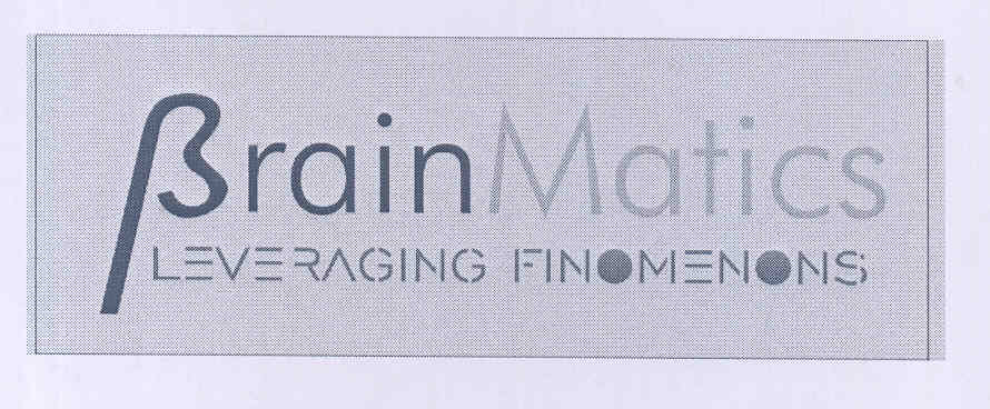 Brain Matics Leveraging Finomenons (label) Device mark 1764673 Trademark