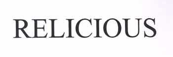 Relicious Device mark 1875753 Trademark