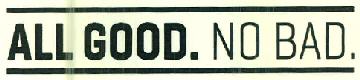 All Good. No Bad. Device mark 2980475 Trademark