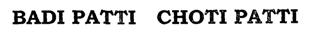 Badi Patti Choti Patti Device mark 2059684 Trademark