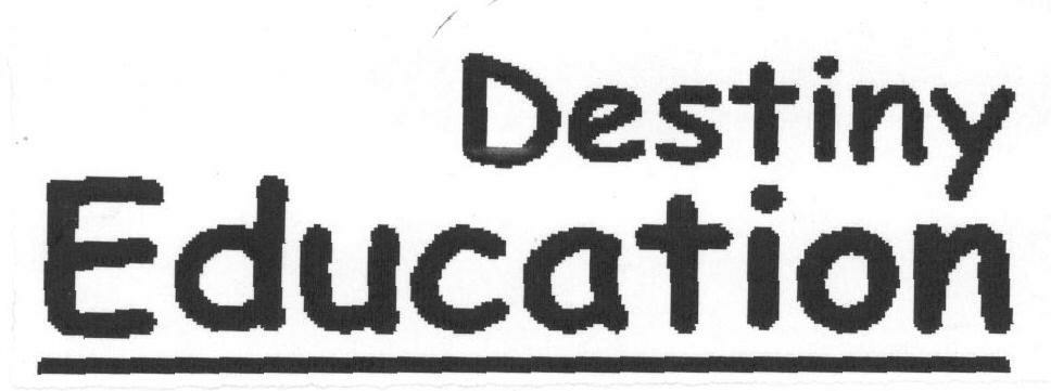 Destiny Education (label) Device mark 1671185 Trademark